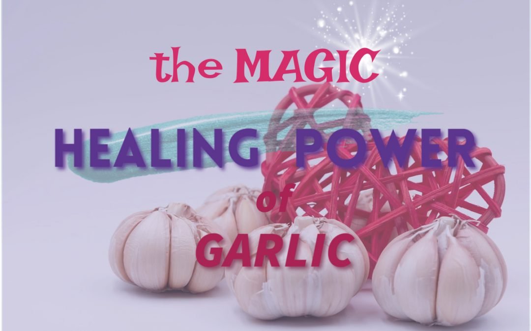 Magic Garlic Healing